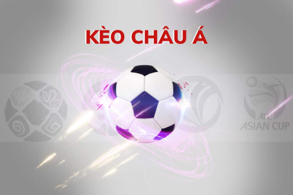 Kinh nghiệm chơi kèo châu Á cực hấp dẫn